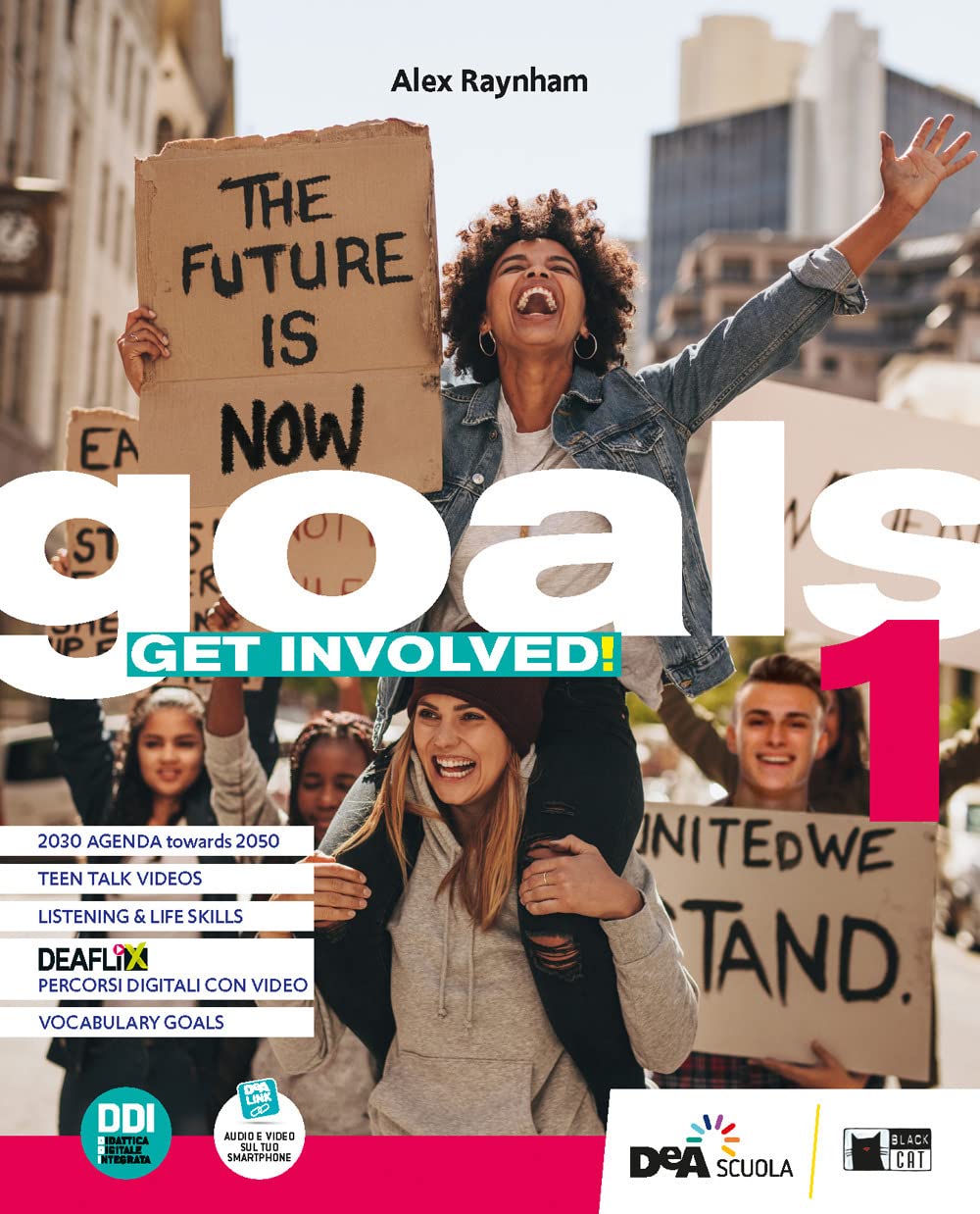 Goals. Get involved! Towards... tourism. Per le Scuole superiori. Con e-book book