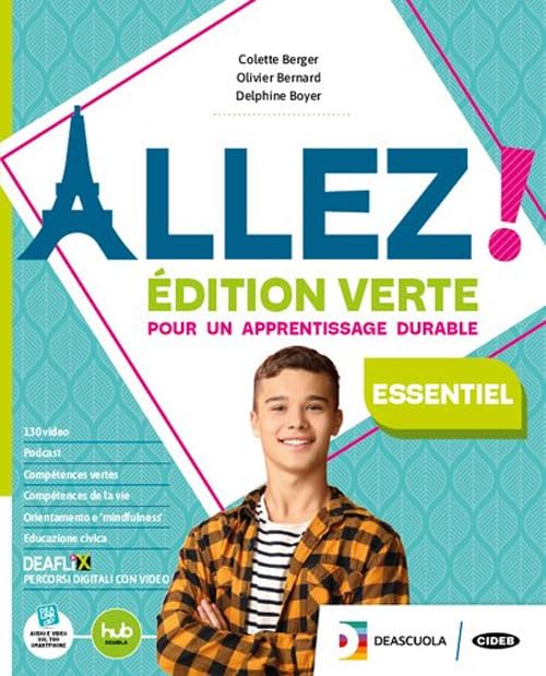 Allez! Édition verte essentiel. Livre de l'élève et cahier. Avec Grammaire pour tous, Examens, Arsène Lupin, Le Petit Prince. Per la Scuola media. Con e-book. Con espansione online book