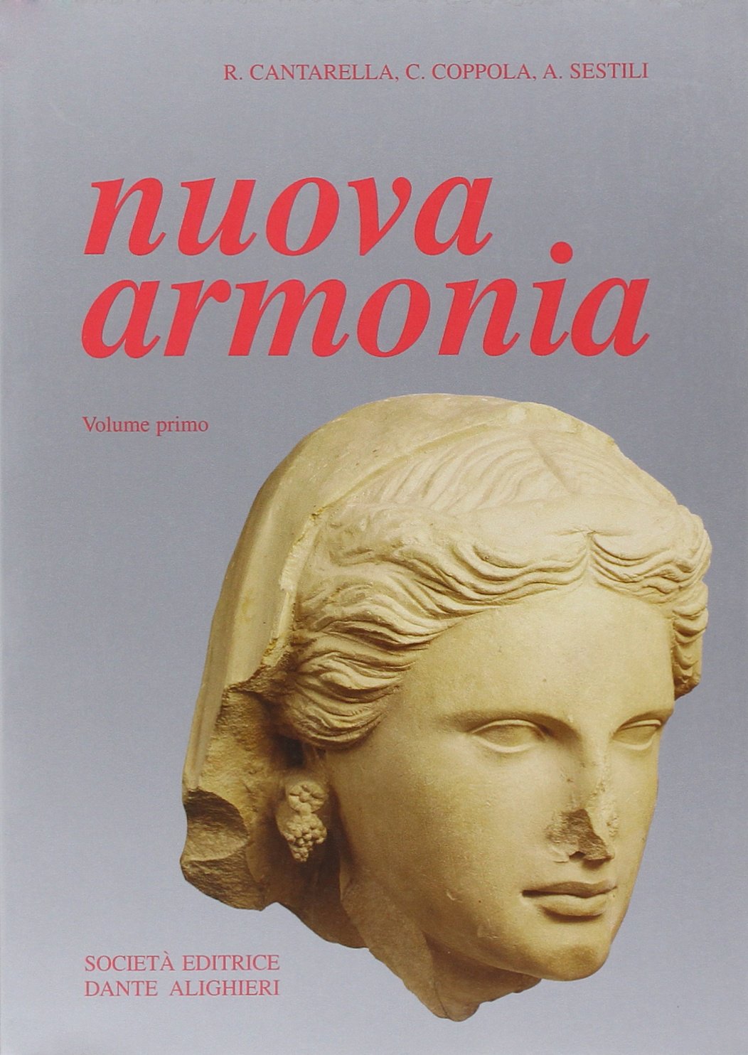 Nuova armonia. Antologia della letteratura greca. Per il Liceo classico (Vol. 1) book