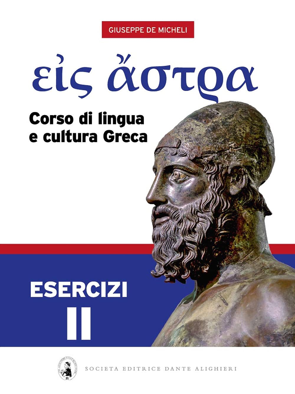 Eis Astra. Corso di lingua e cultura greca. Esercizi. Per le Scuole superiori (Vol. 2) book