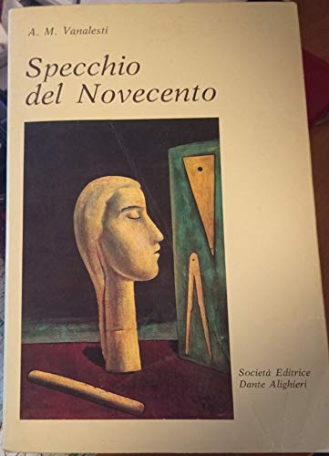 Specchio del Novecento. Storia letteraria Contemporary literature