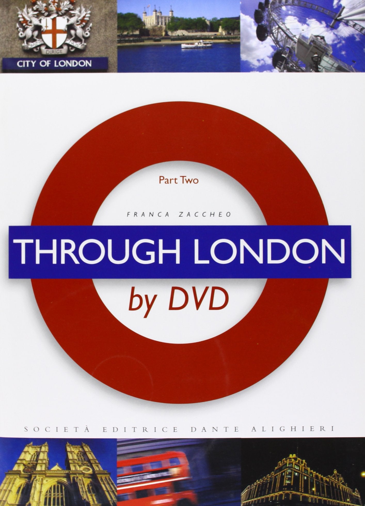 Trough London by DVD. Part two. Per le Scuole superiori. Con DVD Professional & Reference Books