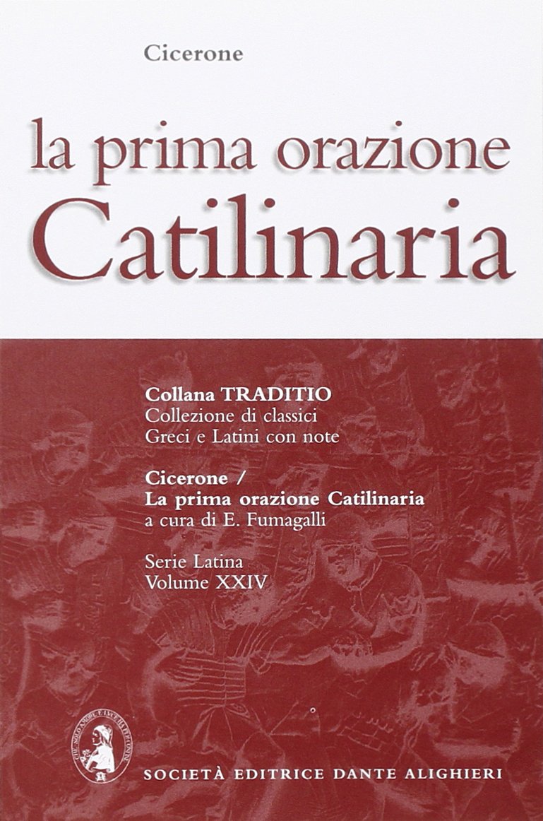 Catilinaria. Prima orazione (Traditio. Serie latina) Non-fiction