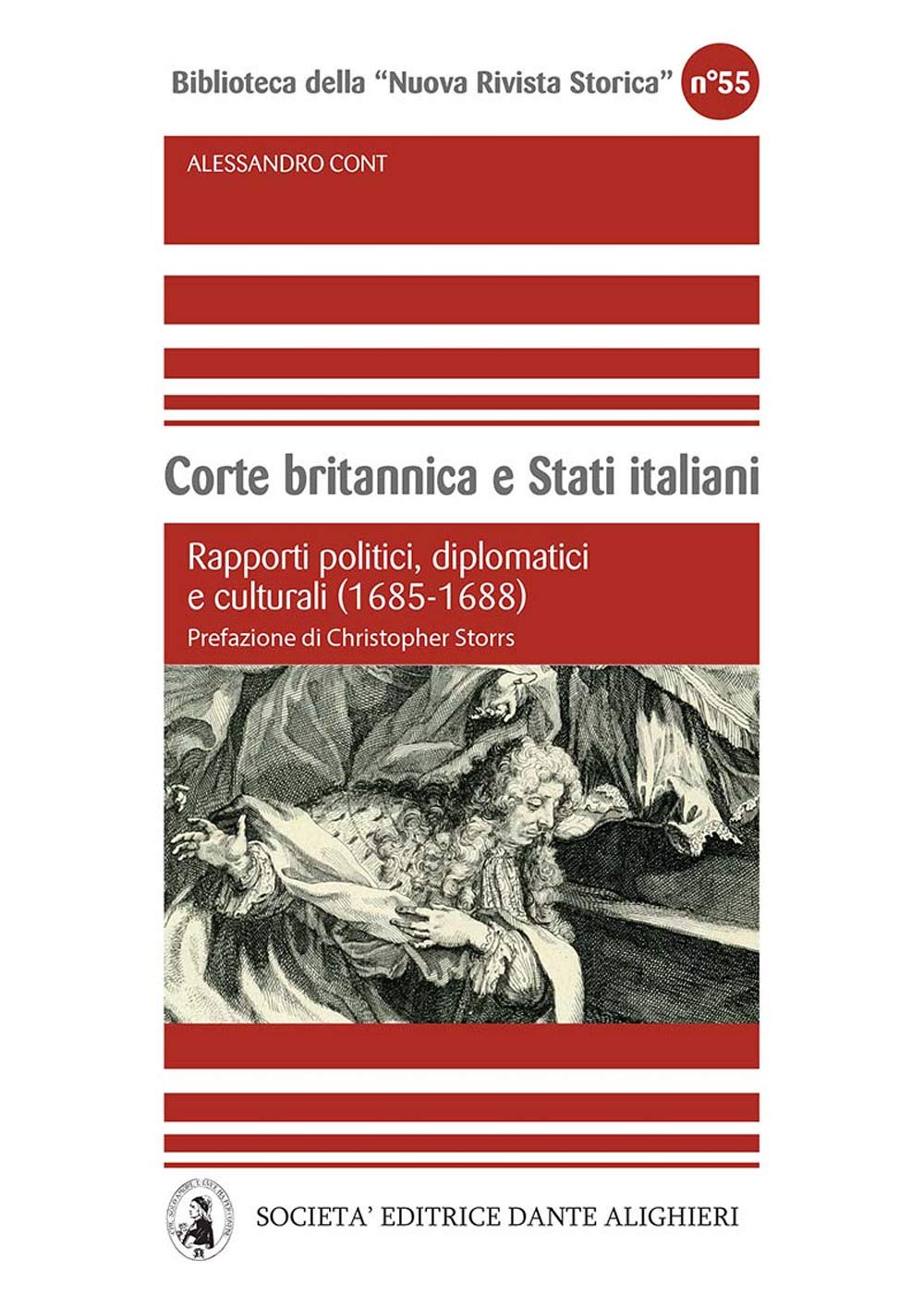 Corte britannica e stati italiani. Rapporti politici, diplomatici e culturali (1685-1688) (Biblioteca Nuova rivista storica) Politics & History