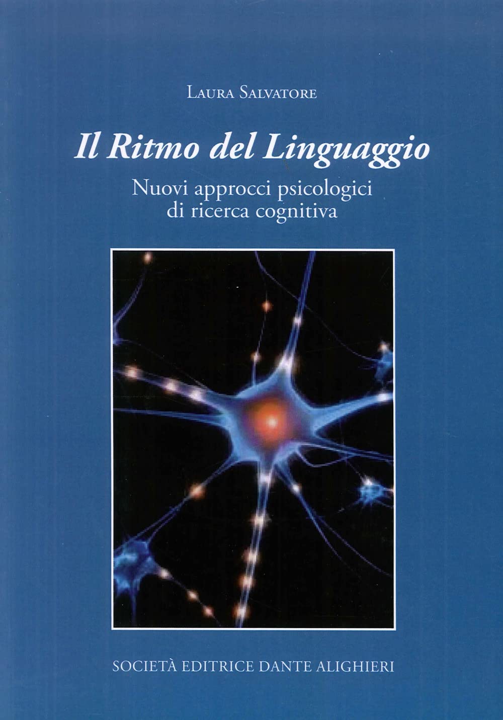 Il ritmo del linguaggio. Nuovi approcci psicologici di ricerca cognitiva book