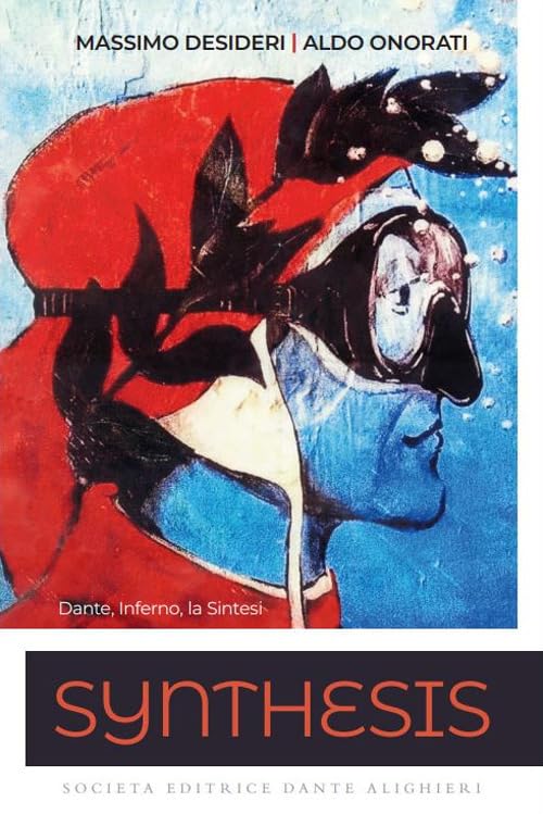 Synthesis. Dante, inferno, la sintesi. Per le Scuole superiori. Con e-book. Con espansione online book