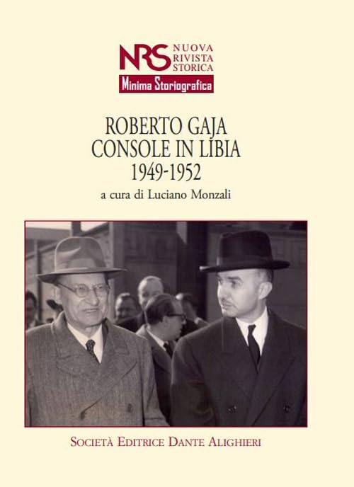 Roberto Gaja. Console in Libia 1949-1952 book