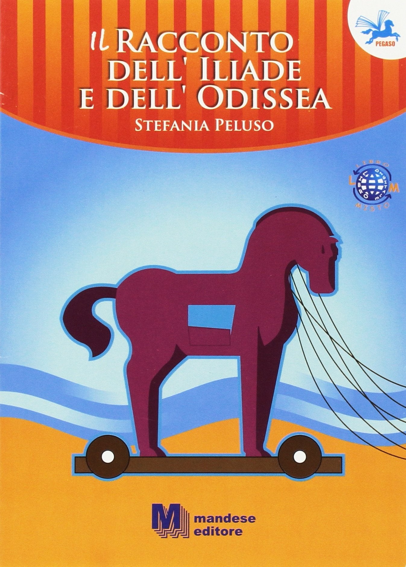 Racconto dell' Iliade e dell' Odissea. Per la Scuola media book