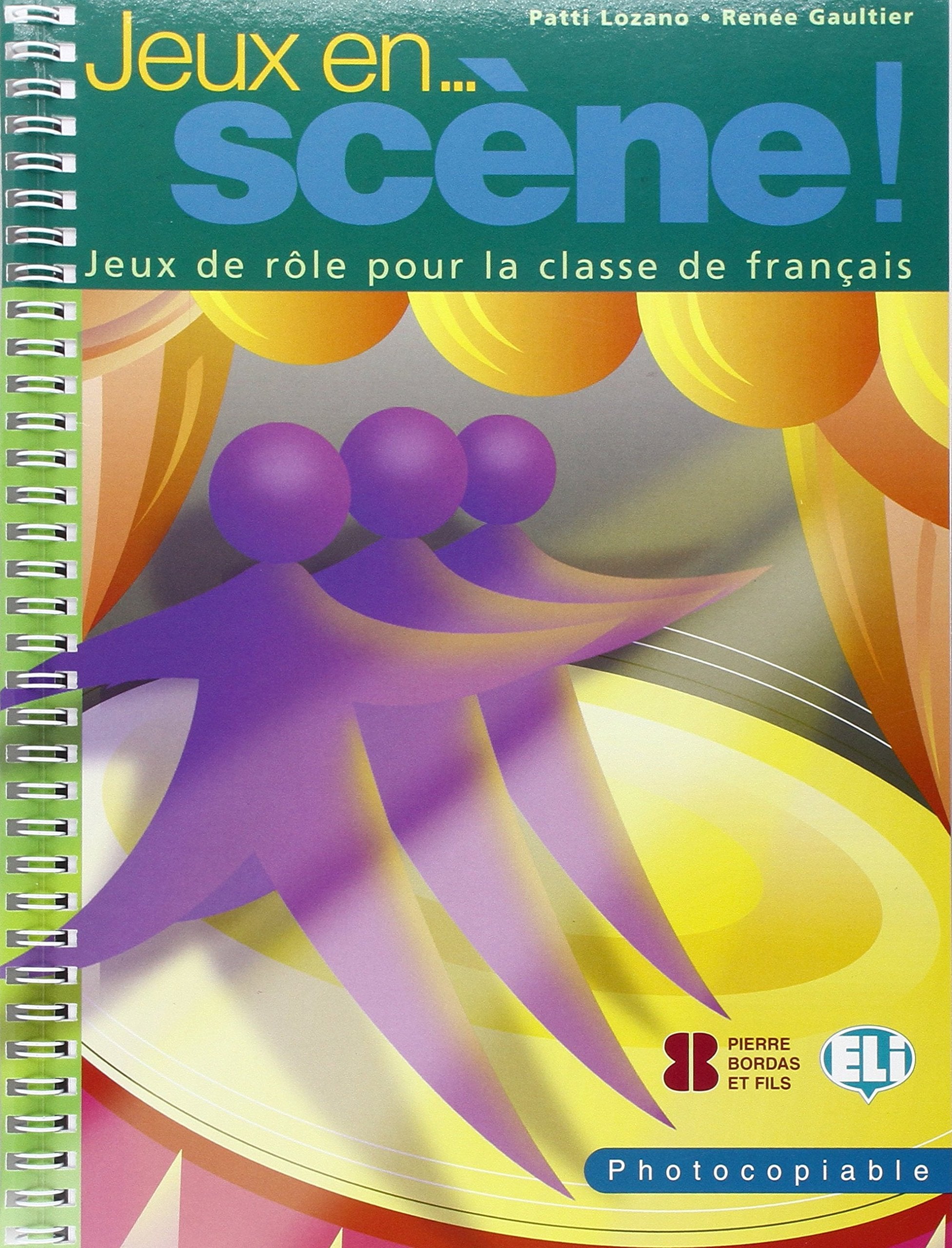 Jeux...en scene!: Jeux...en scene! (Materiale per insegnanti) Foreign Languages ​​& Dictionaries