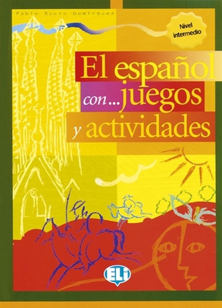 ESPAÑOL CON... JUEGOS Y ACTIVIDADES 3: Volume 3 (Libri di attività) Foreign Languages ​​& Dictionaries