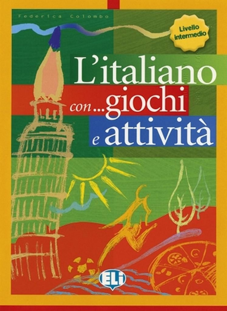 L'italiano con... giochi e attivita Foreign Languages ​​& Dictionaries