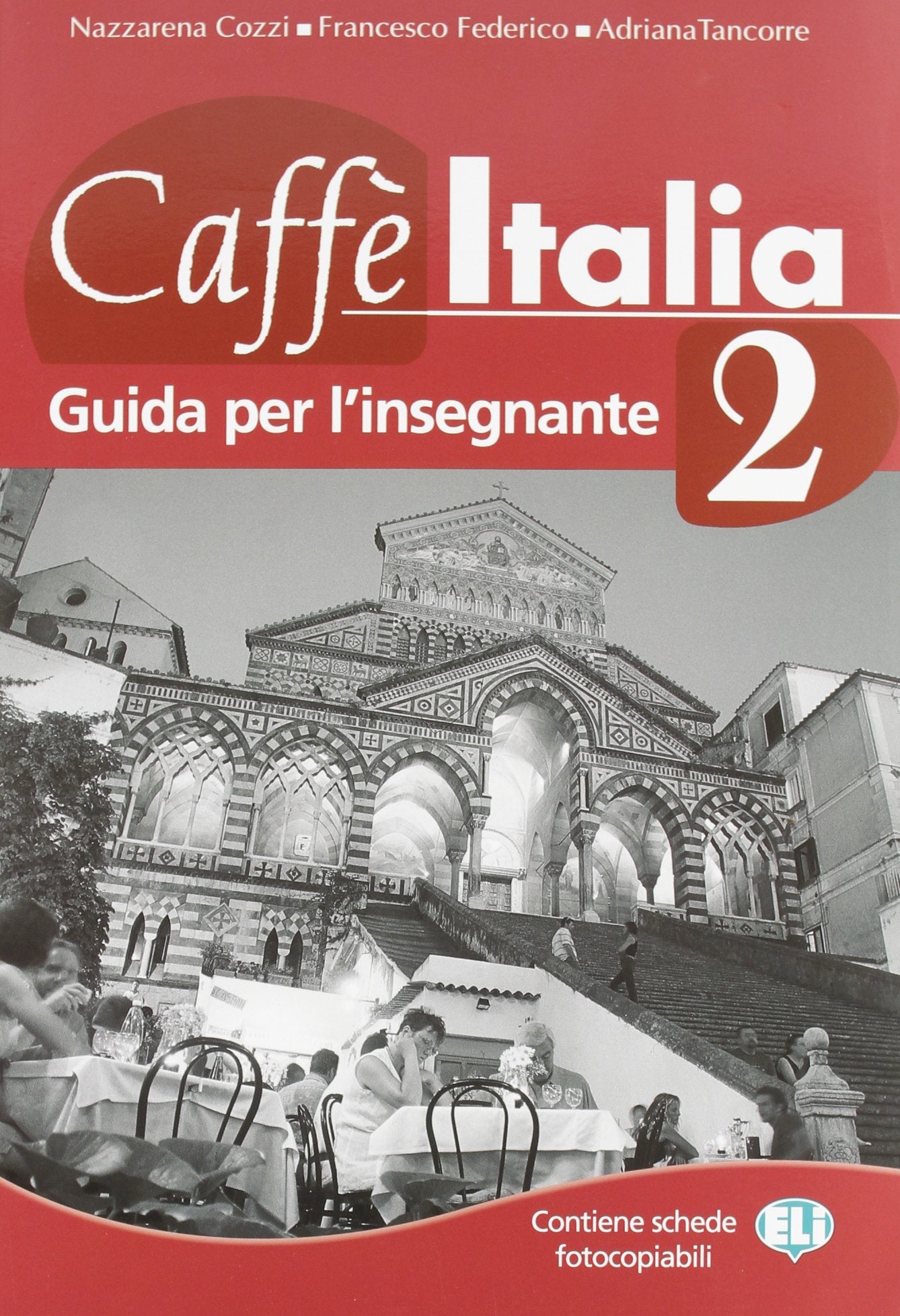 Caffe Italia: Guida dell'insegnante 2 book
