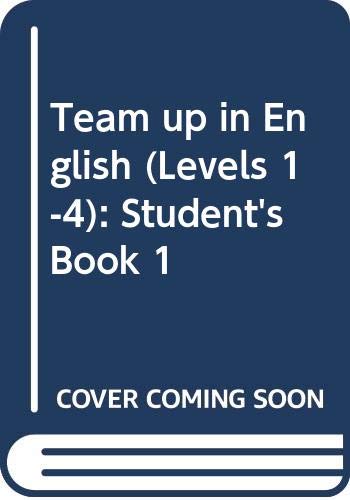 Team up in English (Levels 1-4): Student's Book 1 Foreign Languages ​​& Dictionaries