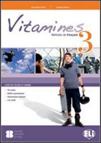 Vitamines version «plus» e «base». Per la Scuola media. Con CD Audio. Con espansione online (Vol. 3) (Corso scuola secondaria I grado) Professional & Reference Books