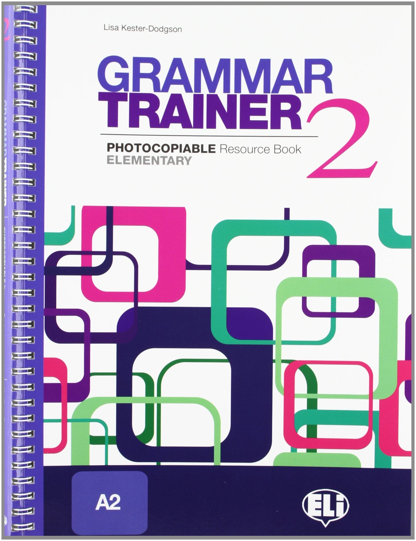 Grammar Trainer: Book 2 (A2) (Fotocopiabili) Foreign Languages ​​& Dictionaries