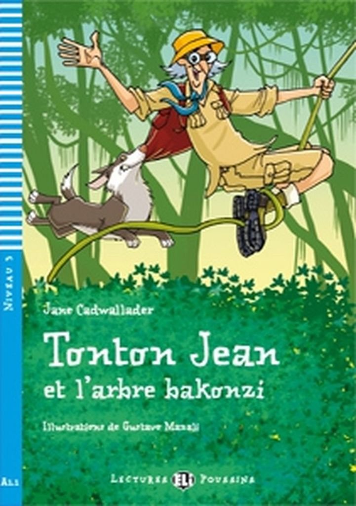 Tonton Jean et l'arbre bakonzi. Avec expansion en ligne. Pour le collège book