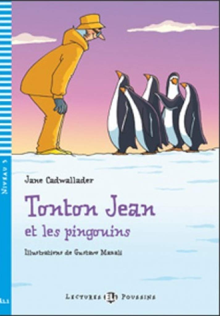 Tonton Jean et les pinguins. Avec expansion en ligne. Pour le collège book