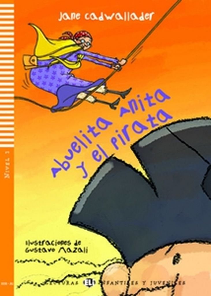 ABUELITA ANITA Y EL PIRATA + CD Foreign Languages ​​& Dictionaries