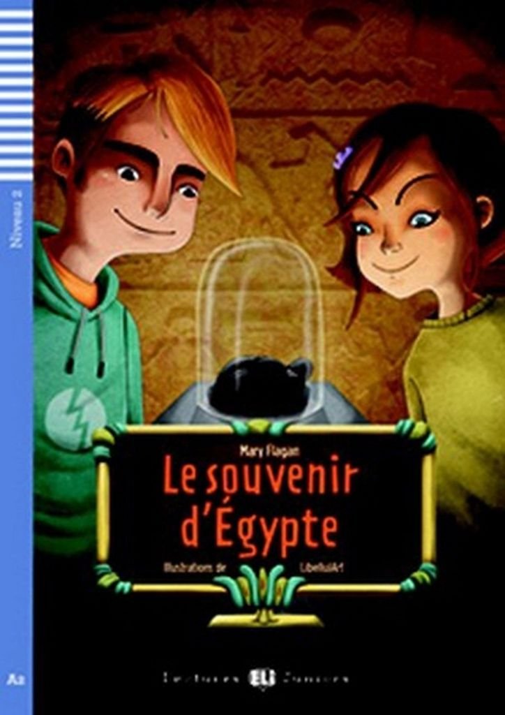 OUVENIRD'EGYPTE,LE(LecturesEliJuniorsNiveau2A2): Le souvenir d'Egypte + downloadable audio (Teen readers) Professional & Reference Books