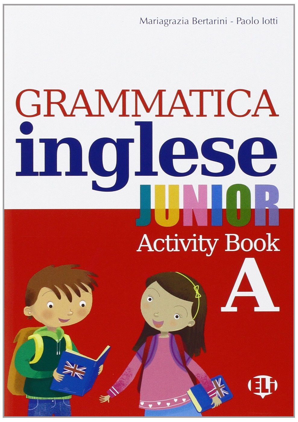 Grammatica inglese junior. Quaderno operativo A. Per la Scuola elementare Professional & Reference Books