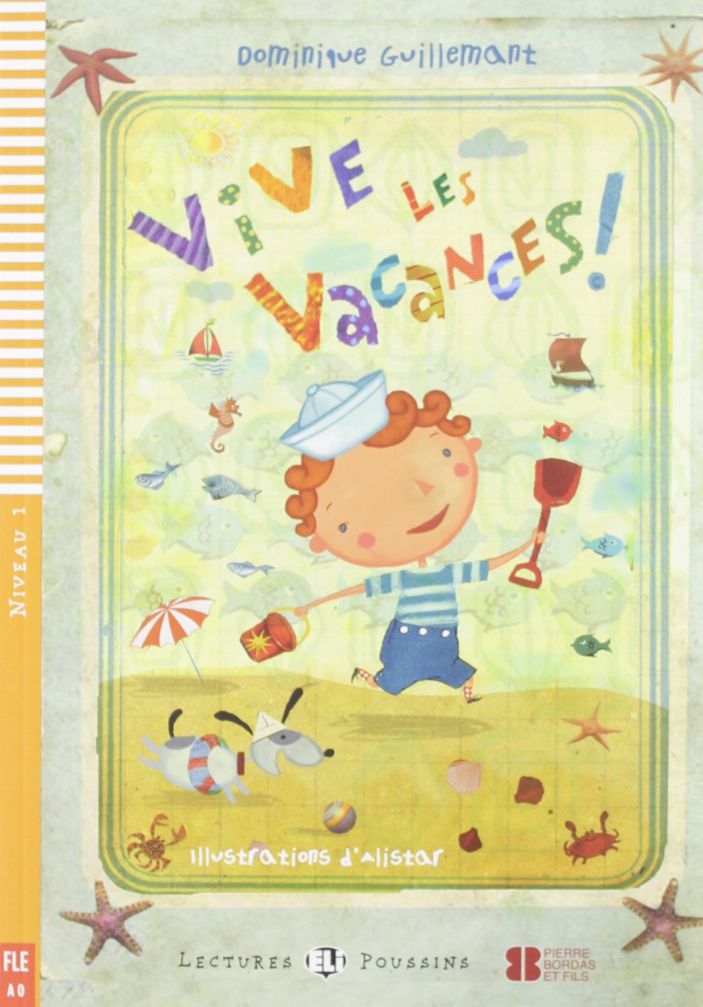 Vive les vacances! Avec expansion en ligne book