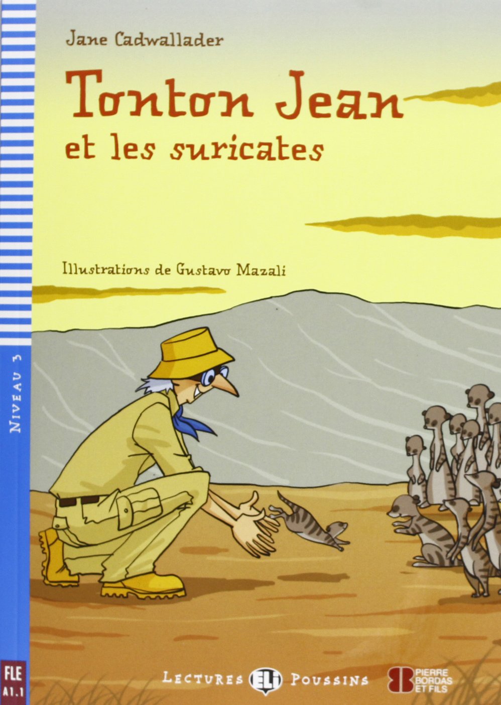 Tonton Jean et les suricates. Avec expansion en ligne book