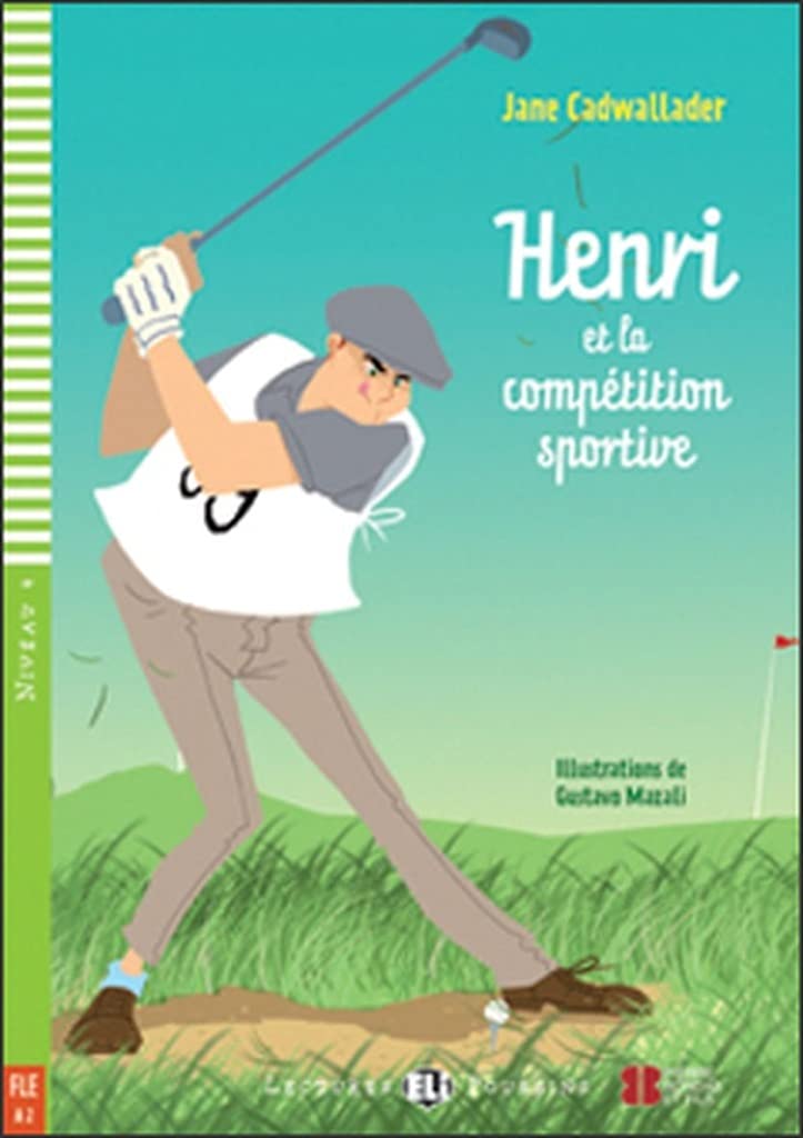 Henrietlacompétitionsportive-2011(LecturesEliPoussinsNiveau4A2): + CD (Young readers) Foreign Languages ​​& Dictionaries