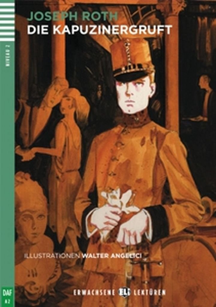 DieKapuzinergruf-2012(ErwachseneEliLektürenNiveau2A2): Die Kapuzinergruft + downloadable audio Professional & Reference Books