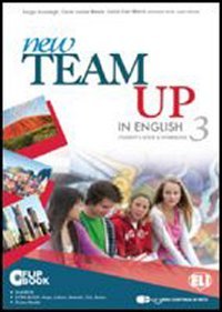 New team up in english. Student's book-Workbook. Ediz. plus. Per la Scuola media. Con CD-ROM. Con espansione online (Vol. 3) book