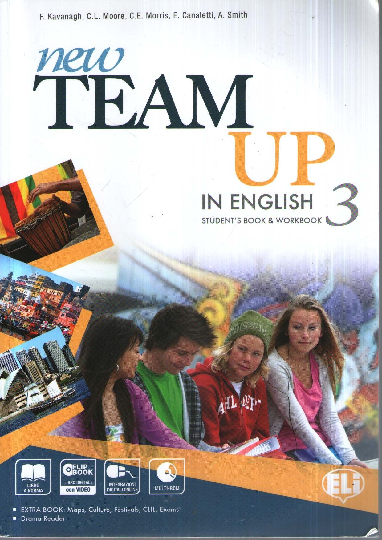 New team up in english. Student's book-Workbook. Ediz. multi. Per la Scuola media. Con CD-ROM. Con espansione online (Vol. 3) book