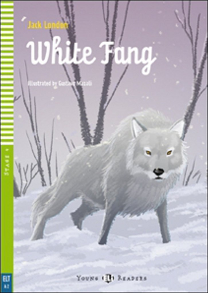WhiteFang(YoungElireadersStage4A2): White Fang + downloadable audio (Young readers) Foreign Languages ​​& Dictionaries