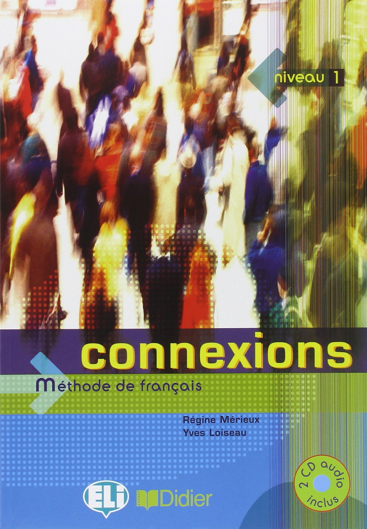 Connexions. Per le Scuole superiori. Con File audio per il download (Vol. 1) book