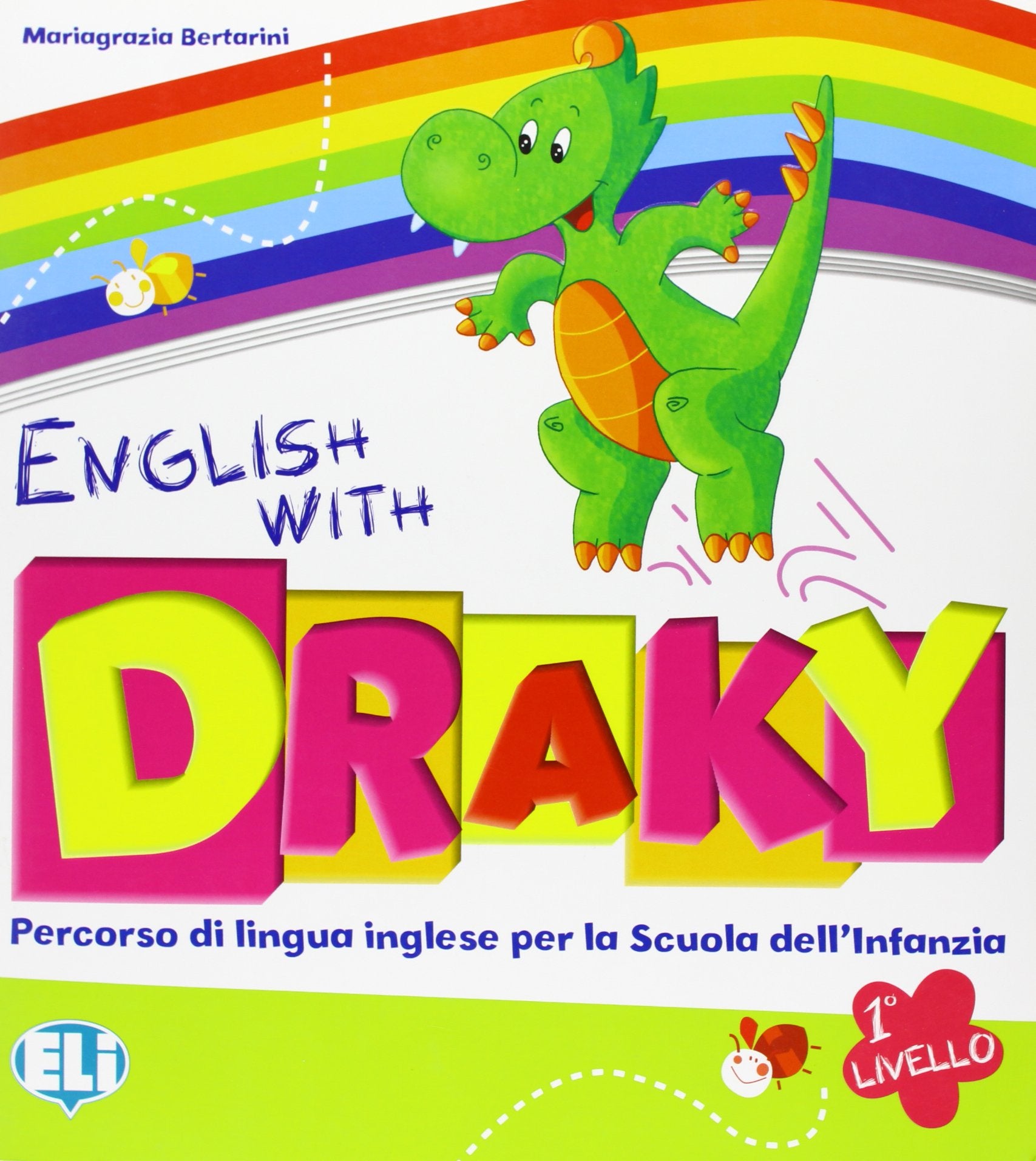 English with Draky. Per la scuola materna (Vol. 1) book