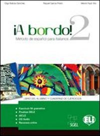 A bordo. Per le Scuole superiori! Con CD Audio. Con espansione online (Vol. 2) book