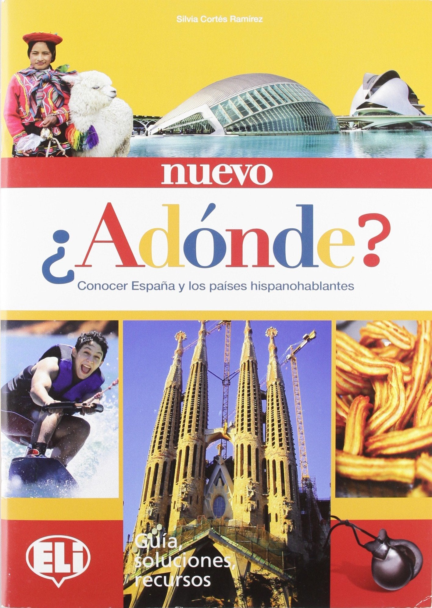 Nuevo Adonde?: Guia didatica (Cultura e civiltà) Books
