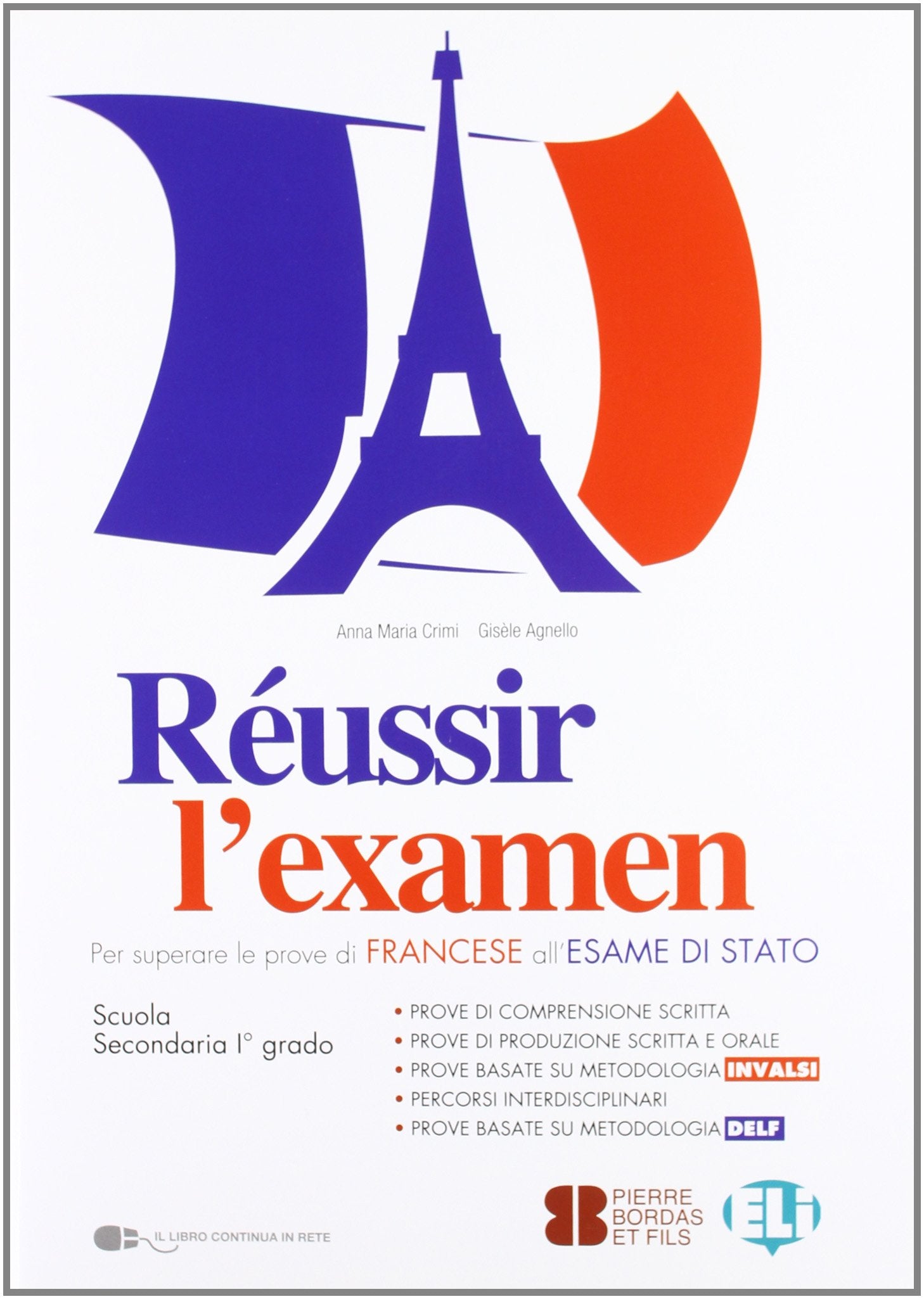 Reussir l'examen. Per la Scuola media book