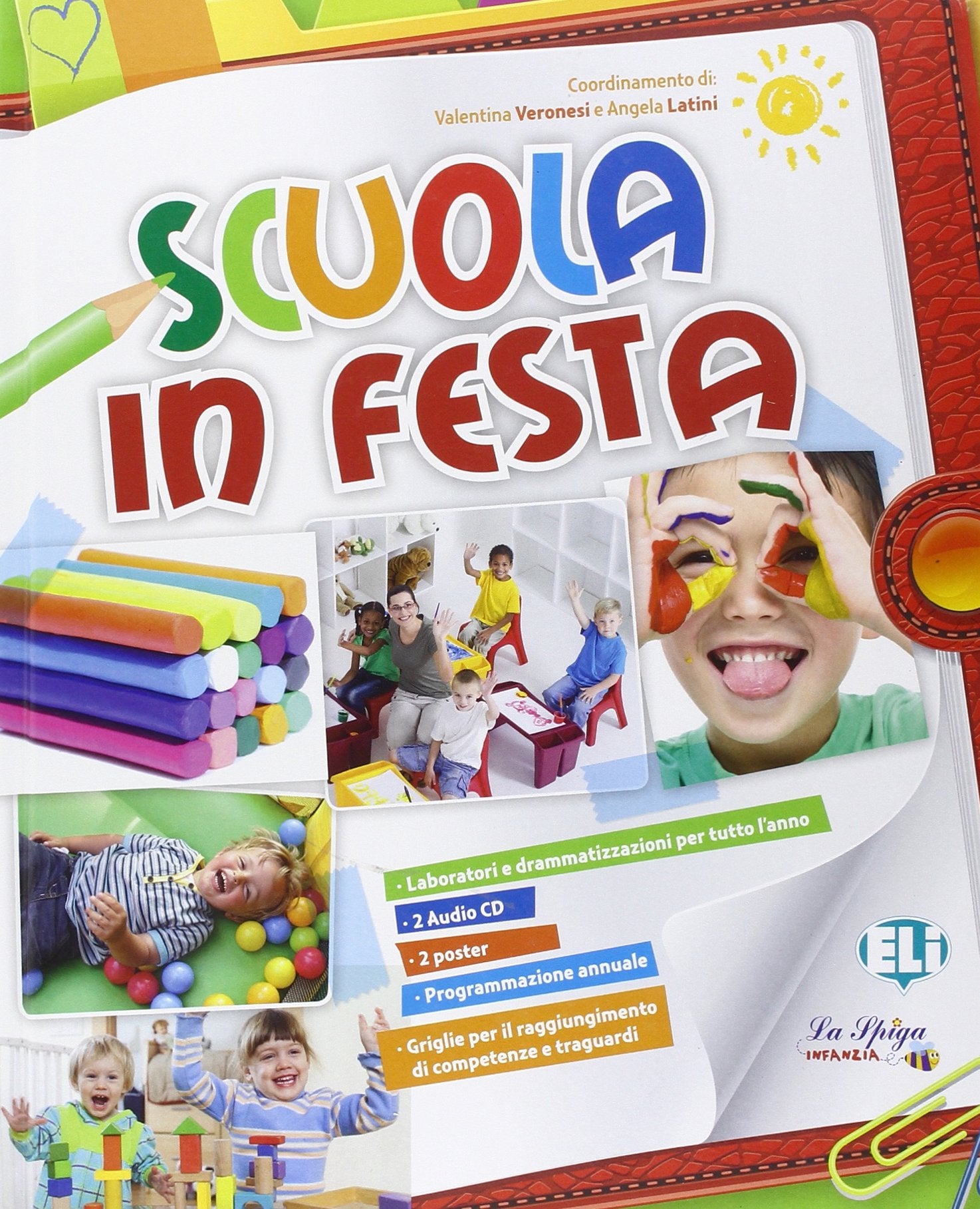 Scuola in festa. Guida insegnante per la scuola dell'infanzia. Con File audio per il download book