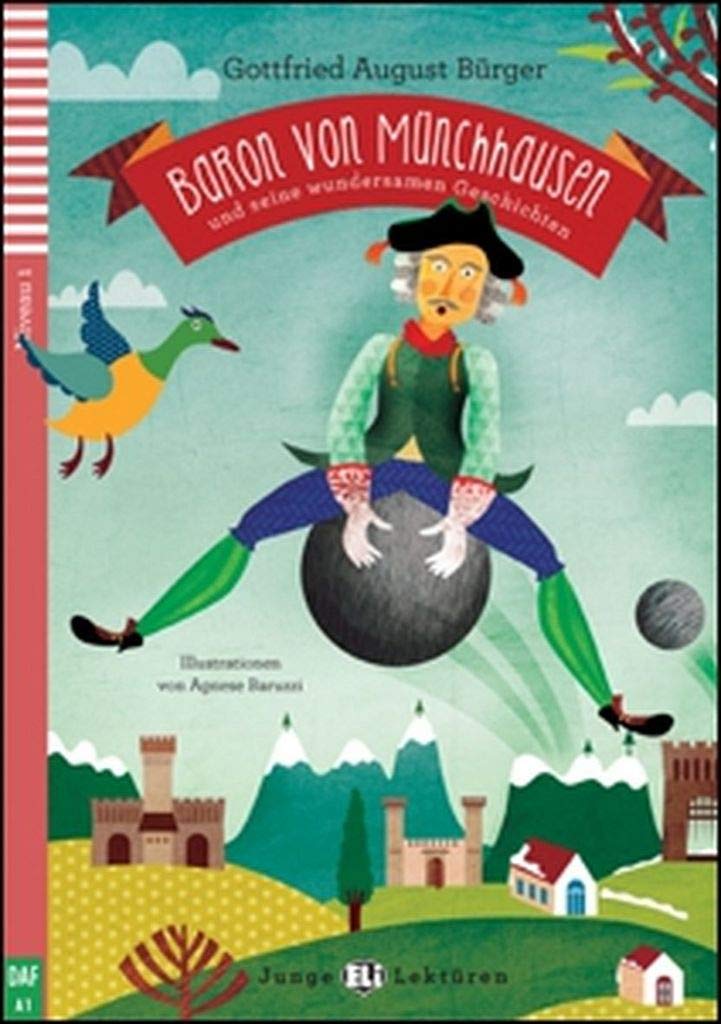 BaronvonMünchhausenundseinewundersamenGeschichten-2013: Baron von Munchhausen + downloadable audio (Junge Eli Lektüren Niveau 1 A1) Foreign Languages ​​& Dictionaries