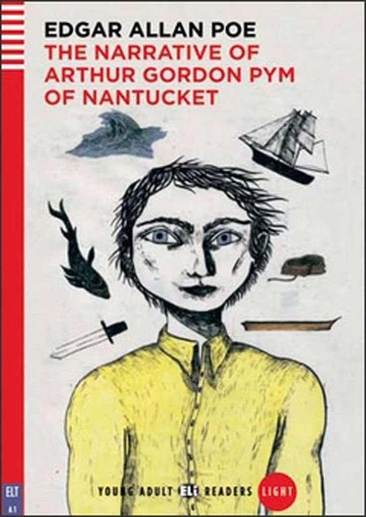 The narrative of Arthur Gordon Pym of Nantucket. Avec expansion en ligne book