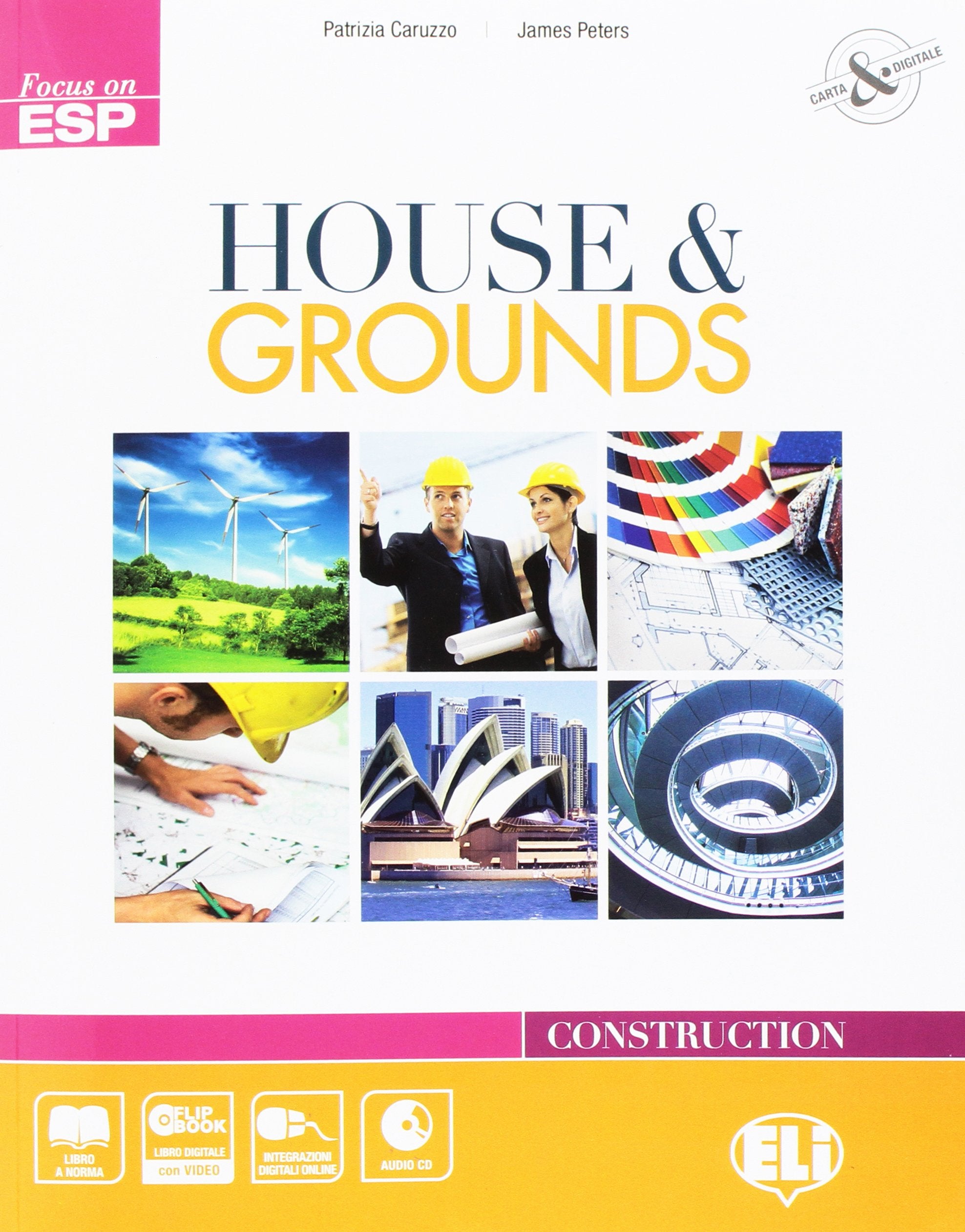 House & grounds e DVD. LibroLIM. Per le Scuole superiori. Con File audio per il download. Con Contenuto digitale per accesso online (Corso di inglese sc. secondaria. 2 grado) Professional & Reference Books