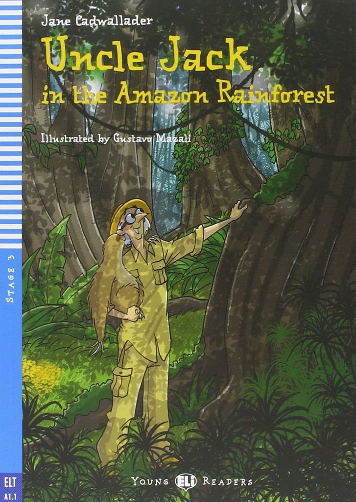 Uncle Jack and the amazon forest. Avec expansion en ligne. Pour le collège book