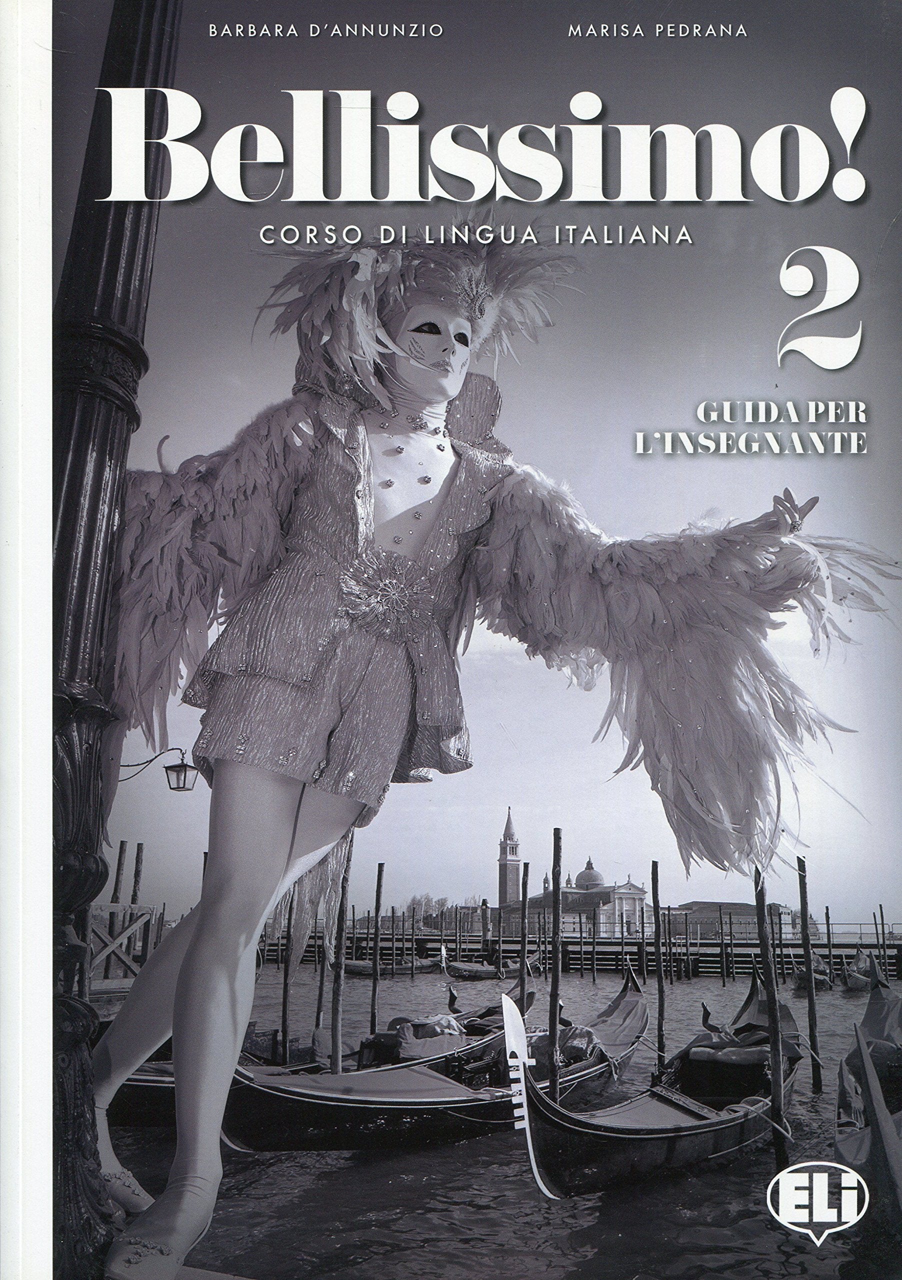 Bellissimo 2 Guida: Guida per l'insegnante + CD audio (2) 2 Social Sciences