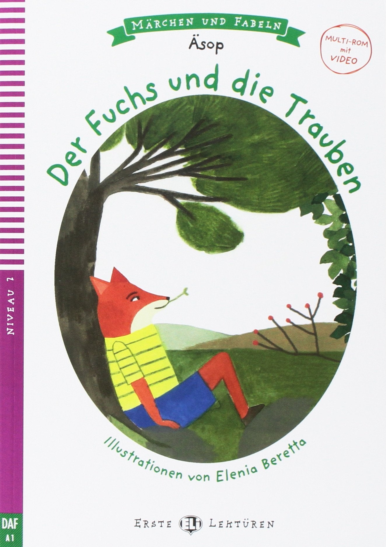 YoungELIReaders-MarchenundFabeln:DerFuchsunddieTrauben+VideoMult: Der Fuchs und die Trauben + downloadab (Serie young. Readers tedesco) Foreign Languages ​​& Dictionaries
