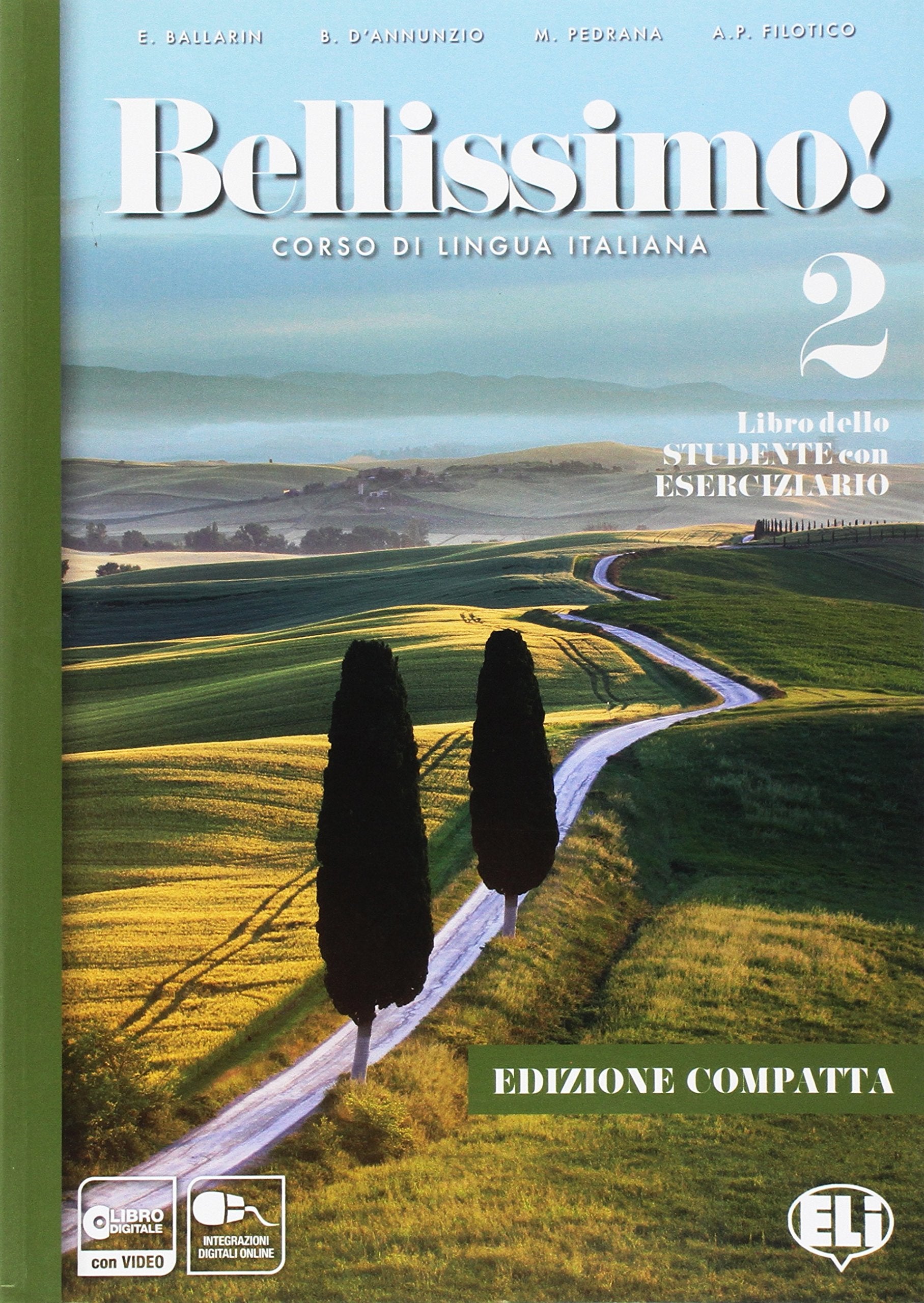 Bellissimo! Edizione compatta: Libro + eserciziario 2 (B1) Foreign Languages ​​& Dictionaries