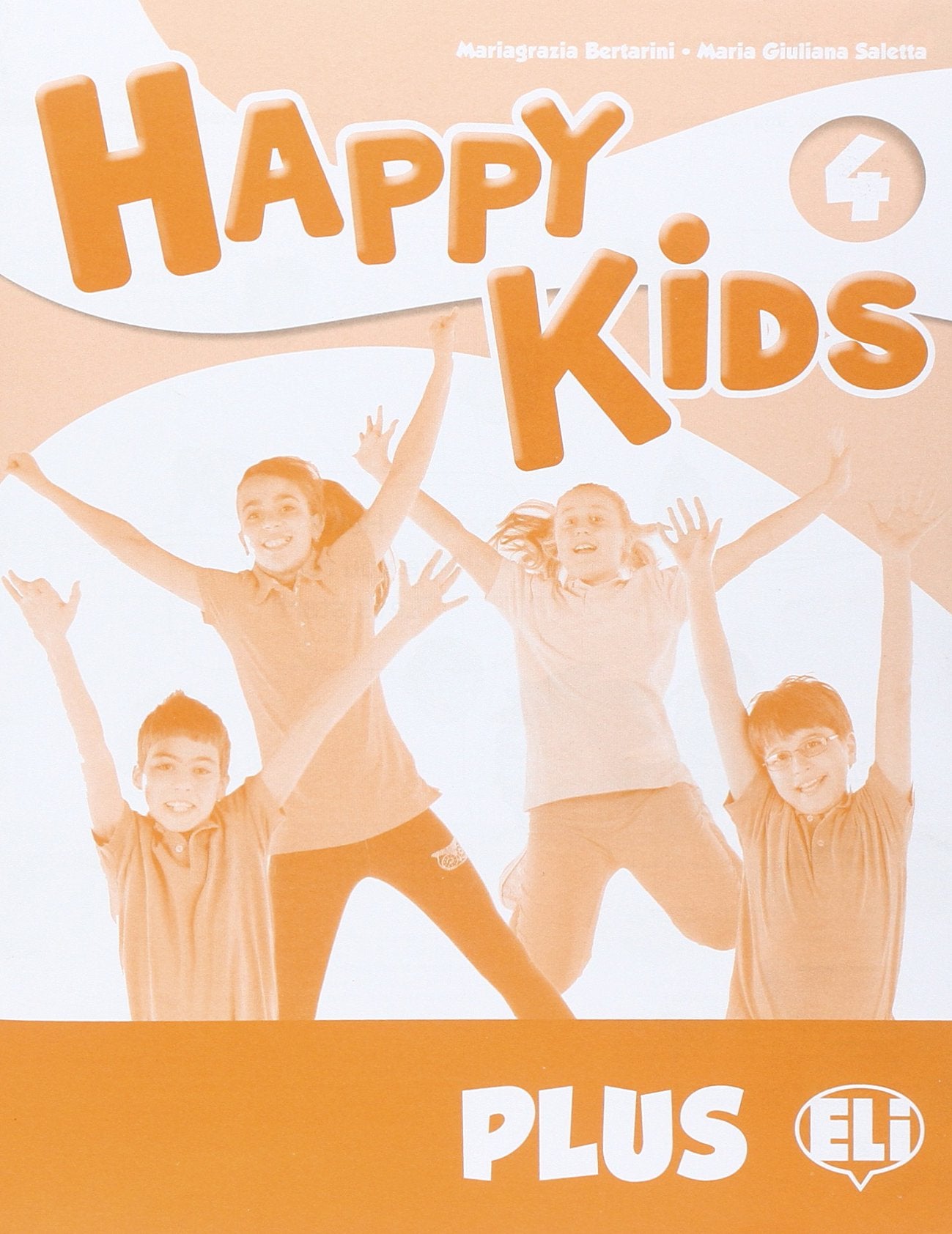 Happy kids plus 4. Per la Scuola elementare (Corso d'inglese scuola primaria) Professional & Reference Books