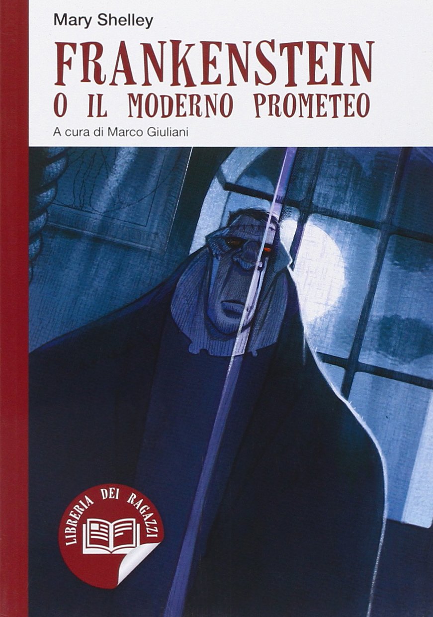 Frankenstein o Il moderno Prometeo (Libri per ragazzi) Professional & Reference Books