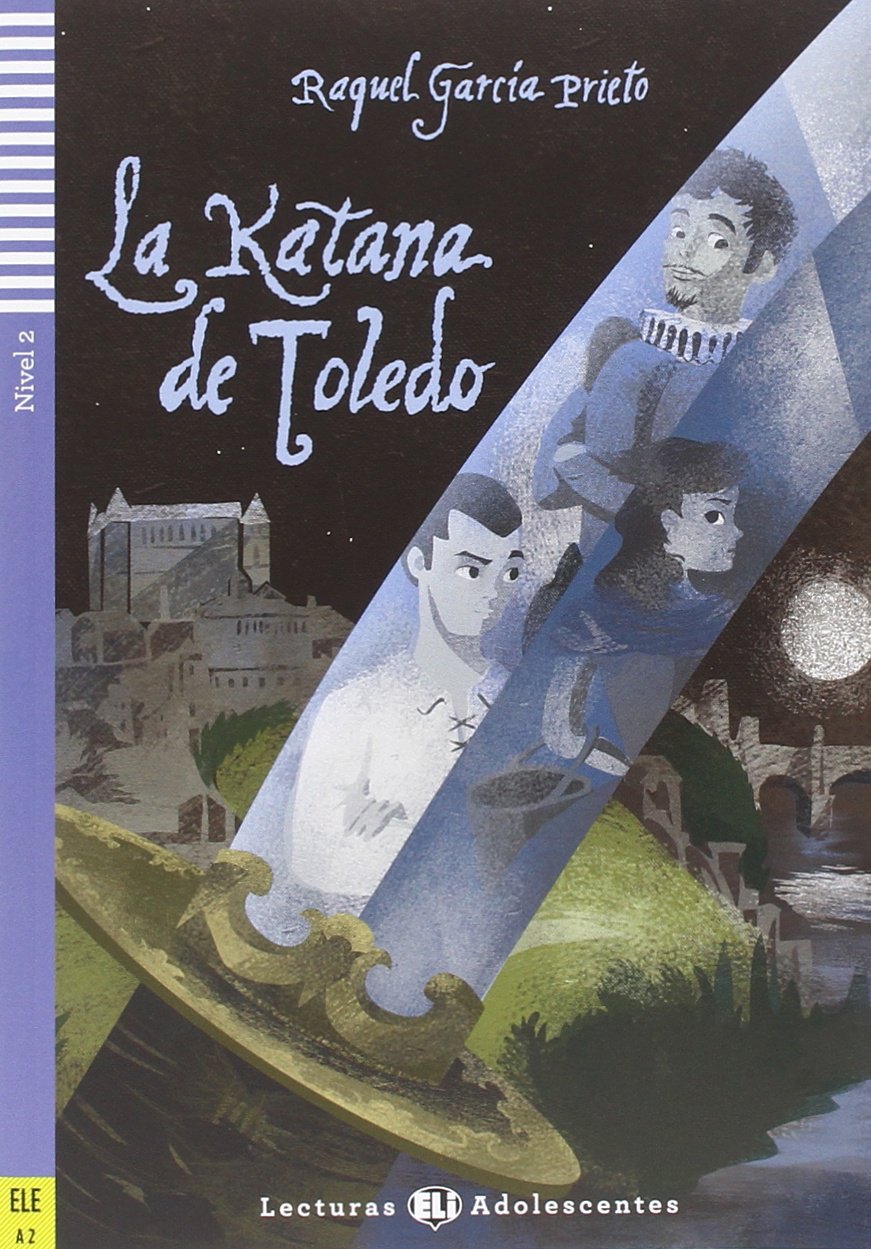 La katana de Toledo. Avec expansion en ligne Foreign Languages ​​& Dictionaries