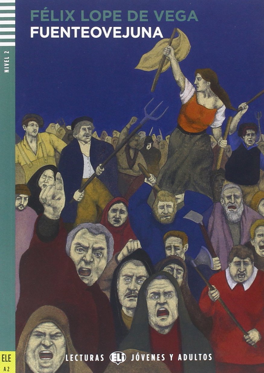 Fuenteovejuna-2015: + CD (Serie Eli. Adult readers) Foreign Languages ​​& Dictionaries