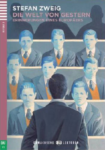 YoungAdultELIReaders-German:DieWeltvonGestern: Die Welt von Gestern + downloadable audio Professional & Reference Books