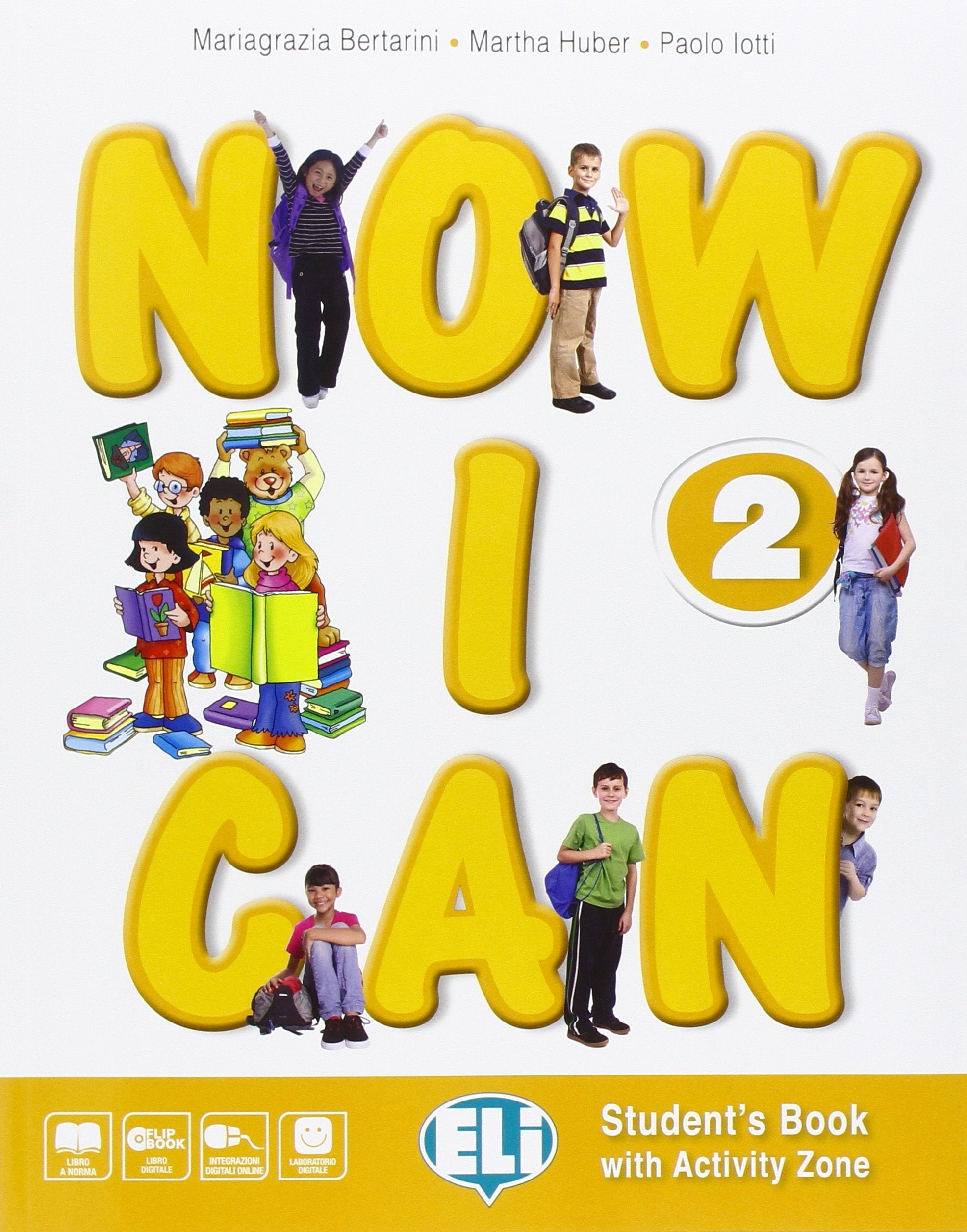 Now I can. Per la Scuola elementare. Con e-book. Con espansione online (Vol. 2) book